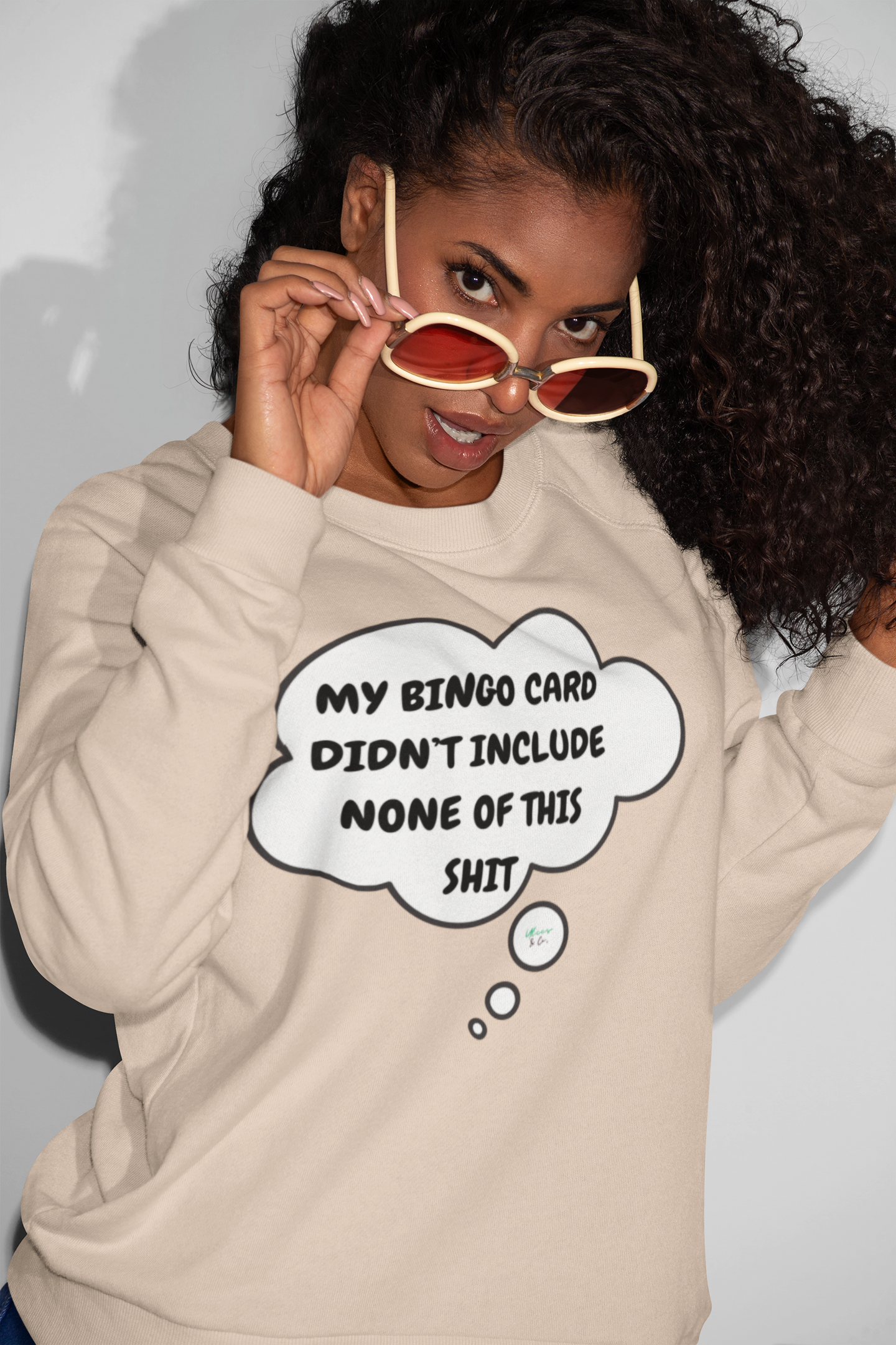 MY BINGO CARD DIDN'T INCLUDE NONE OF THIS SHIT SWEATSHIRT IN THOUGHT BUBBLE UNISEX CREWNECK PULLOVER SWEATSHIRT FUNNY SAYINGS SWEATER SARCASTIC SAYINGS SWEATSHIRTS