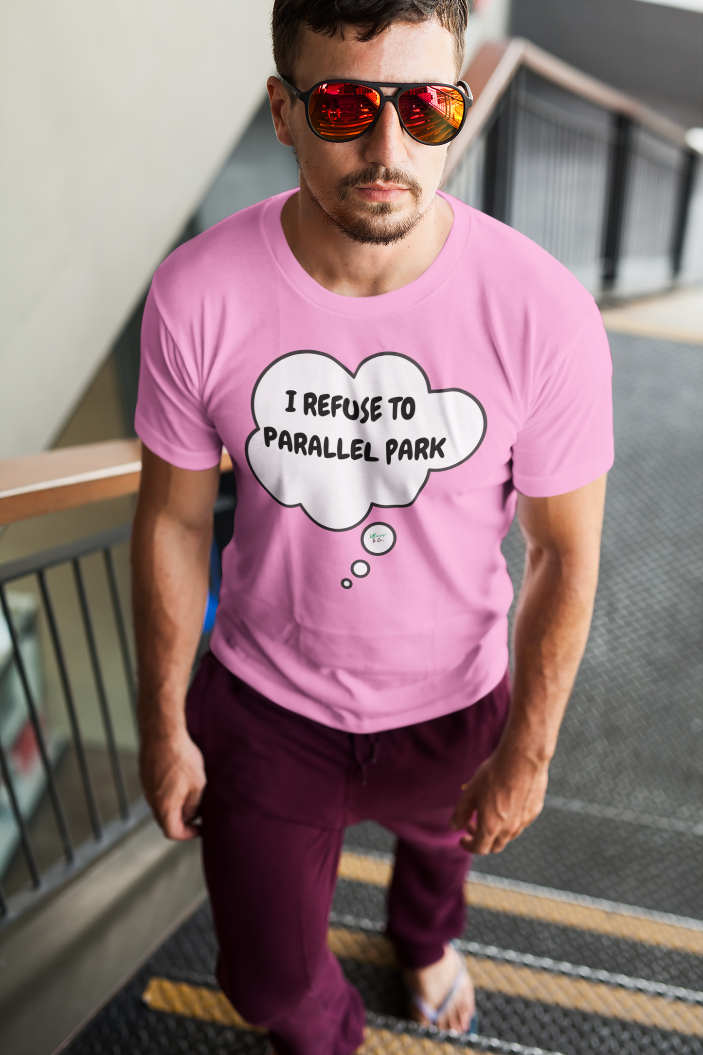 I REFUSE TO PARALLEL PARK T-SHIRT IN THOUGHT BUBBLE UNISEX TSHIRT FUNNY SAYINGS T SHIRT SARCASTIC SAYINGS T-SHIRT SARCASM TEES