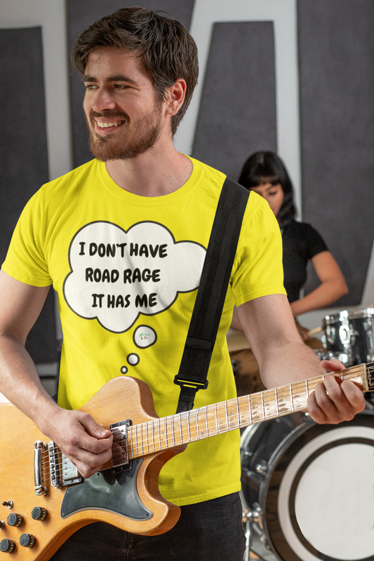 I DON'T HAVE ROAD RAGE IT HAS ME  T-SHIRT IN THOUGHT BUBBLE UNISEX TSHIRT FUNNY SAYINGS T SHIRT SARCASTIC SAYINGS T-SHIRT SARCASM TEES GIFTS FOR WOMEN GIFT FOR MEN