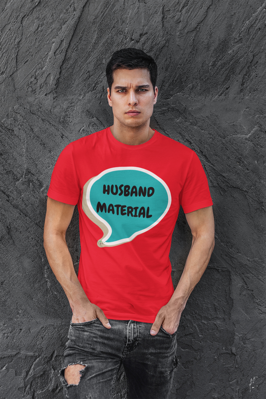 HUSBAND MATERIAL T-SHIRT IN SPEECH BUBBLE UNISEX TSHIRT GIFT FOR GROOM GIFT FOR BACHLOR PARTY GIFT FOR A BOYFRIEND OR FIANCÉ GIFT FOR GROOMSMEN PARTY FUTURE HUSBAND T SHIRT