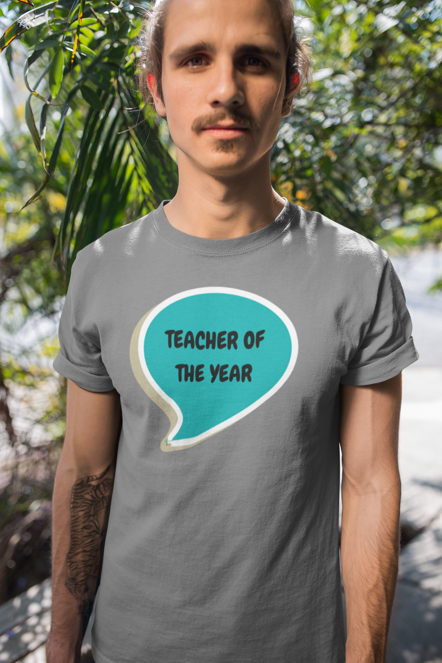 TEACHER OF THE YEAR T-SHIRT T-SHIRT IN SPEECH BUBBLE UNISEX TSHIRT GRAPHIC TEES FUNNY SAYINGS T SHIRT SARCASTIC SAYINGS T-SHIRT SARCASM TEES GIFTS FOR WOMEN GIFT FOR MEN