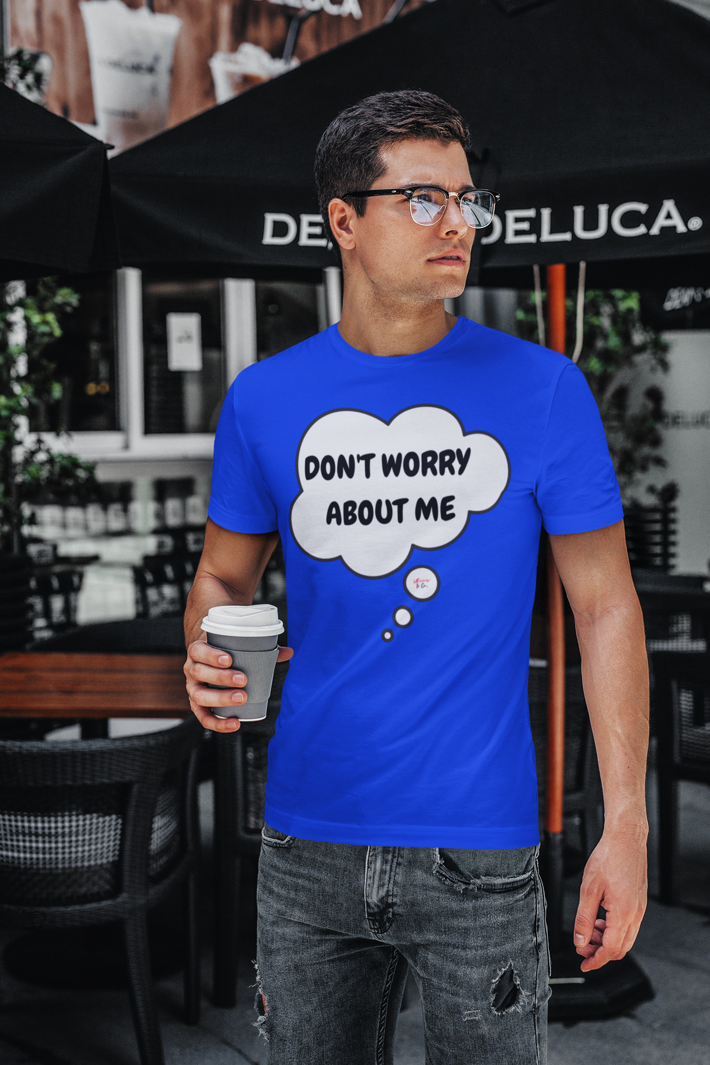 DON'T WORRY ABOUT ME T-SHIRT IN THOUGHT BUBBLE SARCASTIC SAYING SHIRTS UNISEX T SHIRTS FUNNY SAYING TEES