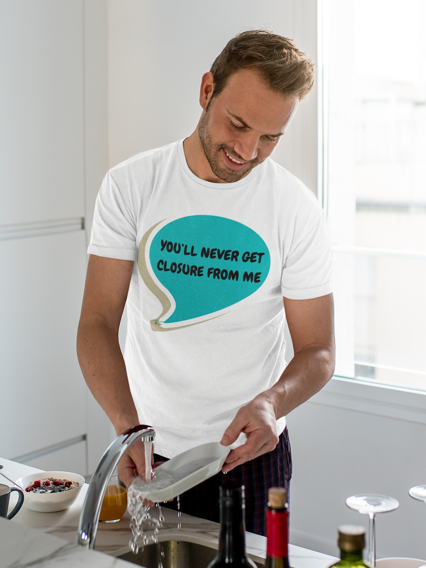 YOU'LL NEVER GET CLOSURE FROM ME T-SHIRT IN SPEECH BUBBLE UNISEX TSHIRT FUNNY SAYINGS T SHIRT SARCASTIC SAYINGS T-SHIRT SARCASM TEES