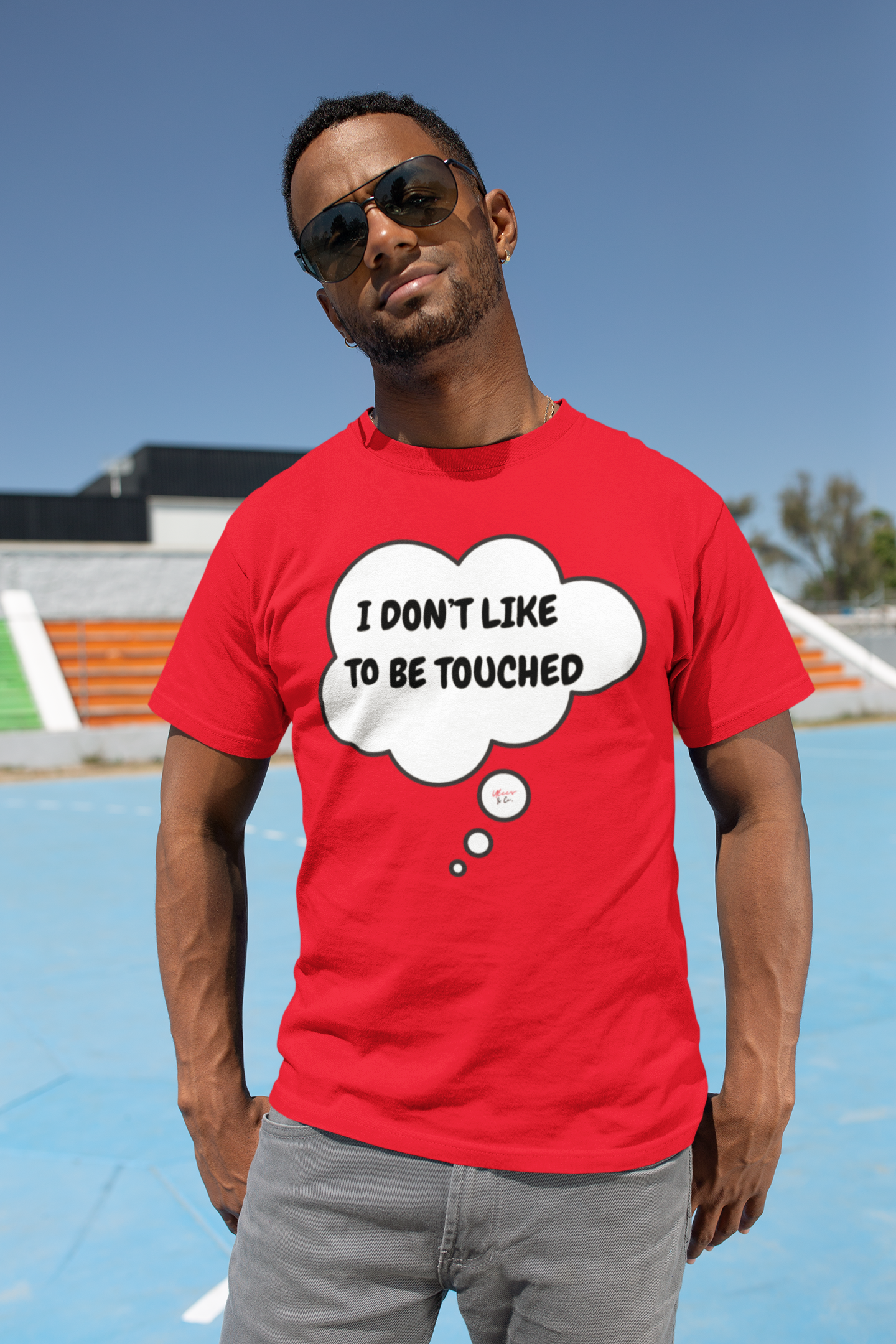 I DON'T LIKE TO BE TOUCHED T-SHIRT IN THOUGHT BUBBLE UNISEX TSHIRT FUNNY SAYINGS T SHIRT SARCASTIC SAYINGS T-SHIRT SARCASM TEES