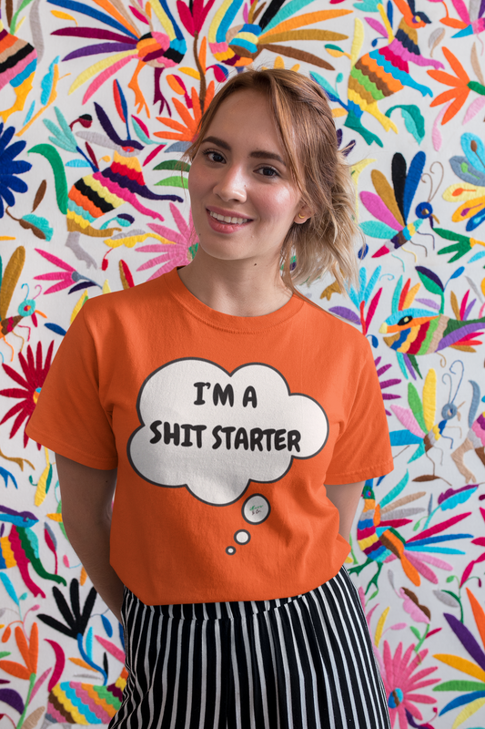 I'M A SHIT STARTER T-SHIRT IN THOUGHT BUBBLE UNISEX TSHIRT FUNNY SAYINGS T SHIRT SARCASTIC SAYINGS T-SHIRT SARCASM TEES