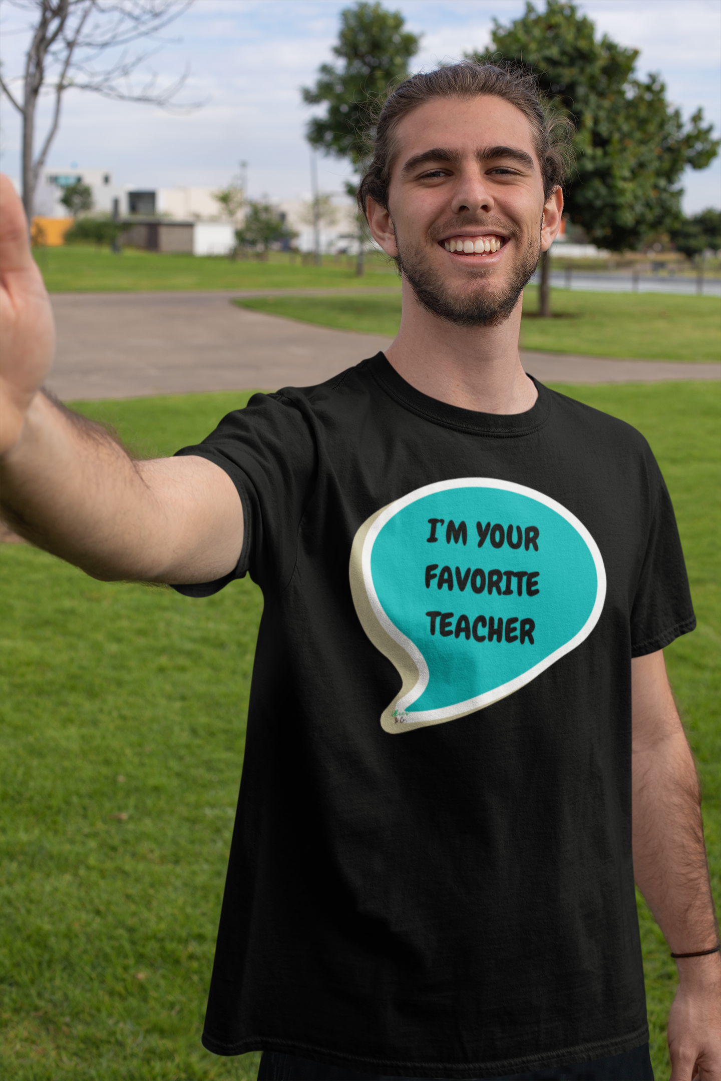 I'M YOUR FAVORITE TEACHER T-SHIRT IN SPEECH BUBBLE UNISEX TSHIRT GRAPHIC TEES FUNNY SAYINGS T SHIRT SARCASTIC SAYINGS T-SHIRT SARCASM TEES GIFTS FOR WOMEN GIFT FOR MEN
