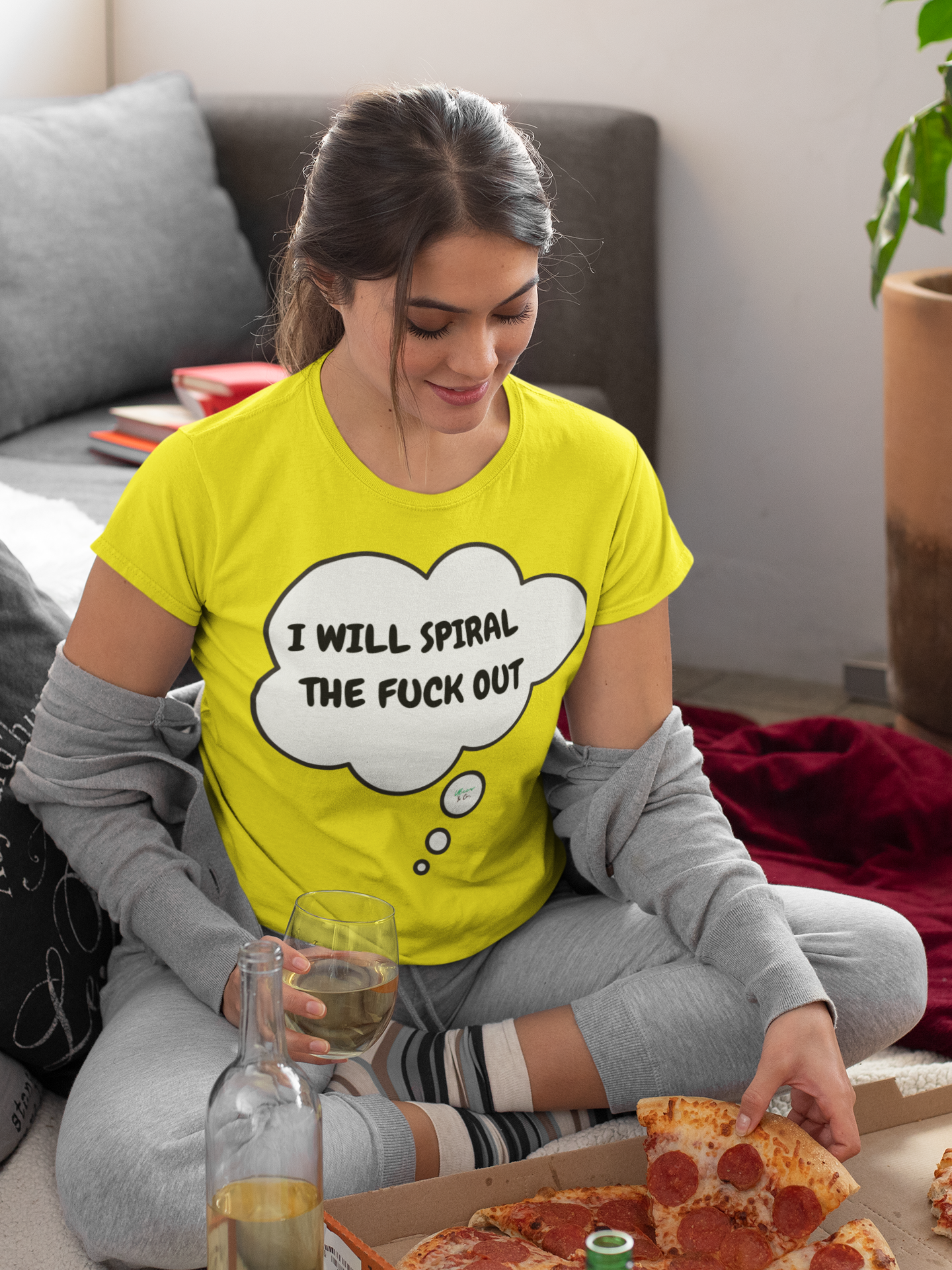 I WILL SPIRAL THE FUCK OUT  T-SHIRT IN THOUGHT BUBBLE UNISEX TSHIRT FUNNY SAYINGS T SHIRT SARCASTIC SAYINGS T-SHIRT SARCASM TEES GIFTS FOR WOMEN GIFT FOR MEN