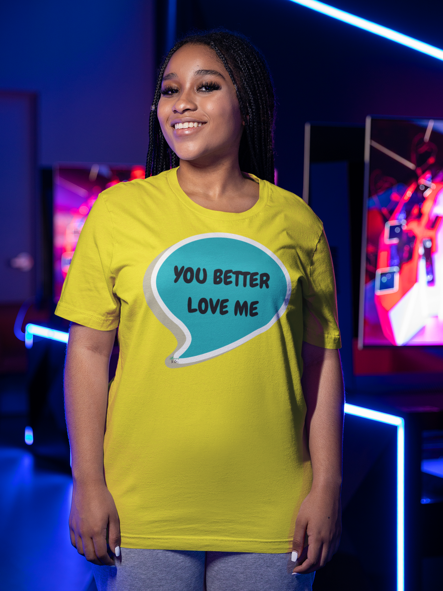YOU BETTER LOVE ME T-SHIRT IN SPEECH BUBBLE UNISEX TSHIRT FUNNY SAYINGS T SHIRT SARCASTIC SAYINGS T-SHIRT SARCASM TEES