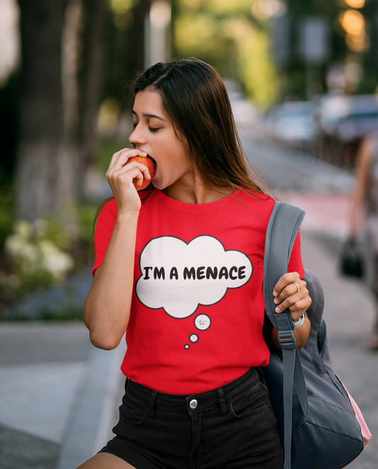 I'M A MENACE T-SHIRT IN THOUGHT BUBBLE UNISEX TSHIRT FUNNY SAYINGS T SHIRT SARCASTIC SAYINGS T-SHIRT SARCASM TEES