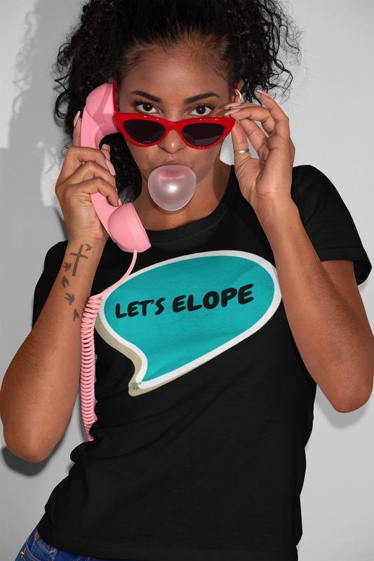 LET'S ELOPE WEDDING T-SHIRT WEDDING FAVORS BRIDE GIFT FOR BACHLORETTE TSHIRT IN SPEECH BUBBLE UNISEX TSHIRT GIFT FOR A FIANCE OR FIANCÉE GIFT FOR BRIDAL PARTY FUTURE BRIDE T SHIRT BACHELOR SHIRT GROOM GIFT BACHLOR PARTY GIFT FOR FUTURE GROOM