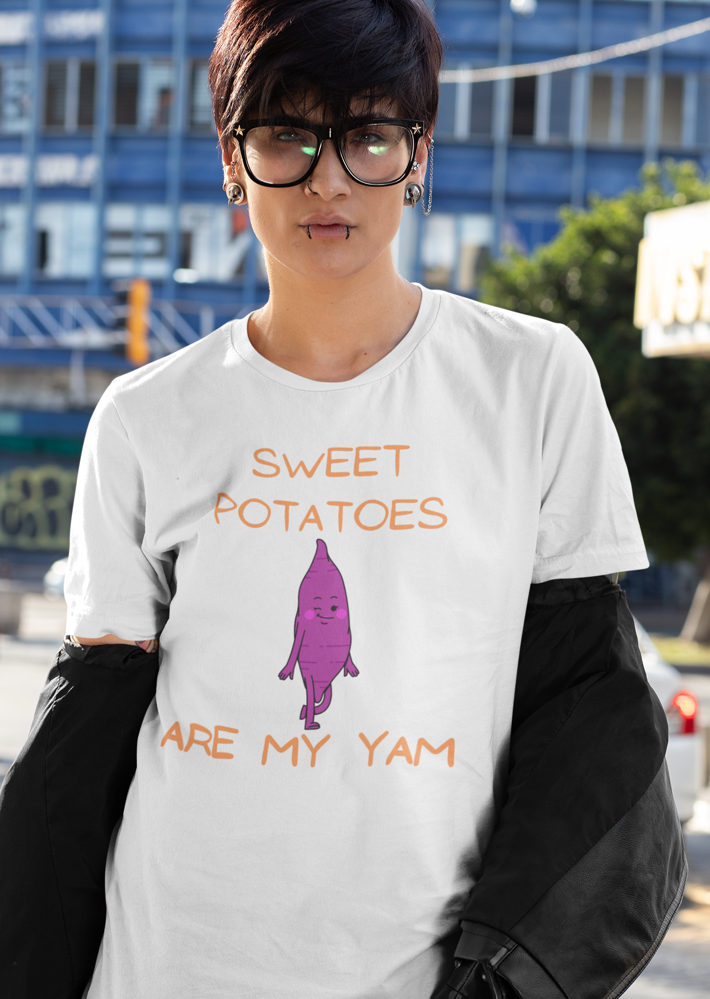 SWEET POTATOES ARE MY YAM  T-SHIRT UNISEX TSHIRT FUNNY SAYINGS T SHIRT SARCASTIC SAYINGS T-SHIRT SARCASM TEES