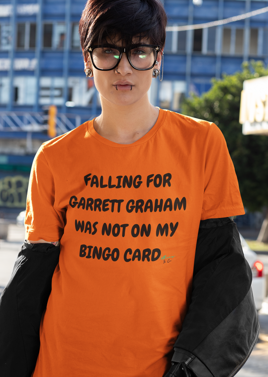 FALLING FOR GARRETT GRAHAM WAS NOT ON MY BINGO CARD T-SHIRT HOCKEY PLAYER UNIQUE GRAPHIC UNISEX TEXT ONLY DESIGN SHIRT STREETWEAR FASHION OFF CAMPUS TEES OFF CAMPUS SERIES FOR HOCKEY TEAM FANS T-SHIRT GARRETT GRAHAM CHARACTER TEES GIFTS FOR WOMEN