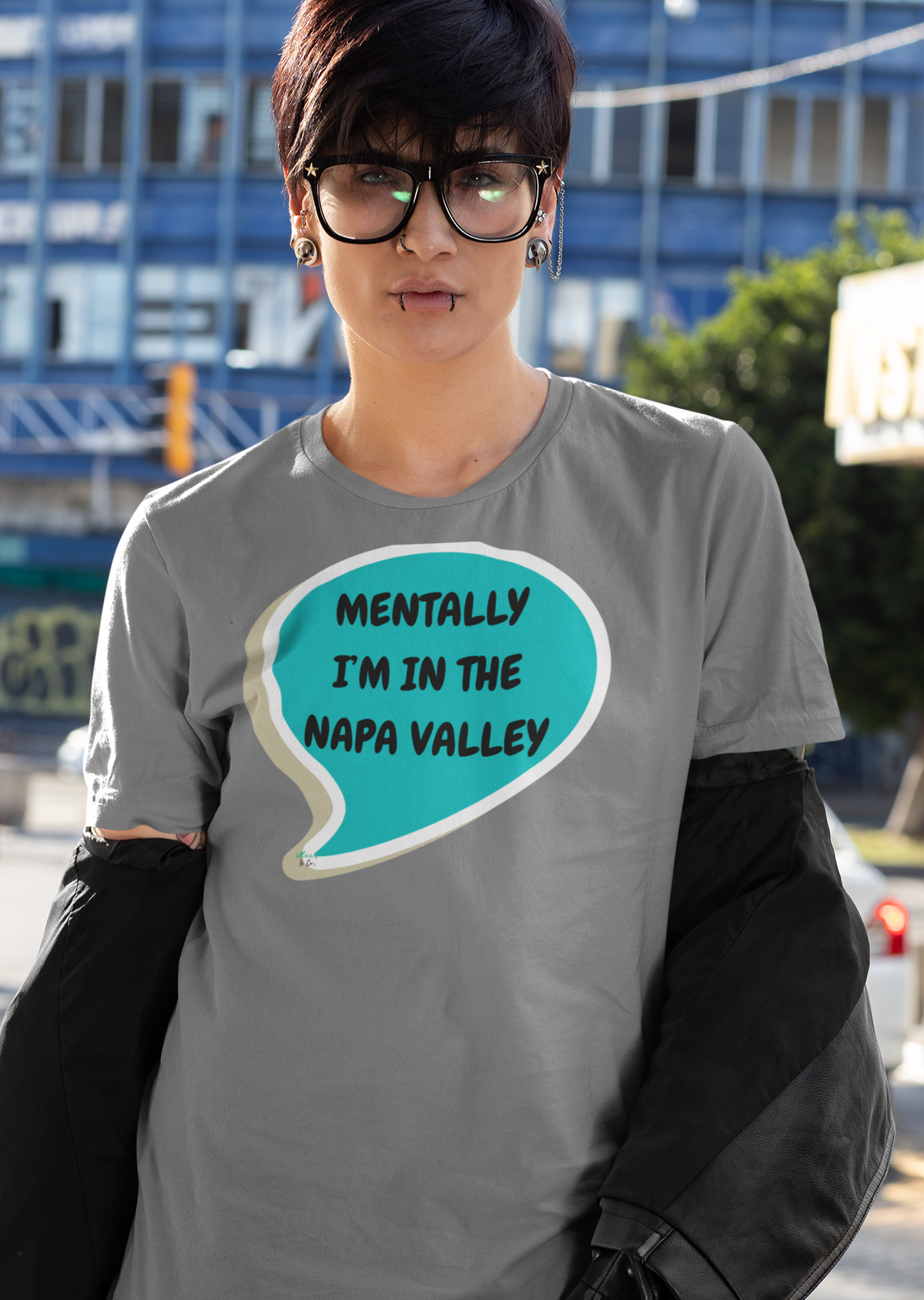 MENTALLY I'M IN THE NAPA VALLEY T-SHIRT UNIQUE GRAPHIC UNISEX SPEECH BUBBLE SHIRT CASUAL STREETWEAR FASHION VACATION SPOT TEES SARCASTIC SAYINGS T-SHIRT HILARIOUS SHIRTS VACATION DESTINATION BIRTHDAY GIFTS FOR WOMEN GIFT FOR MEN CLOTHING BRAND