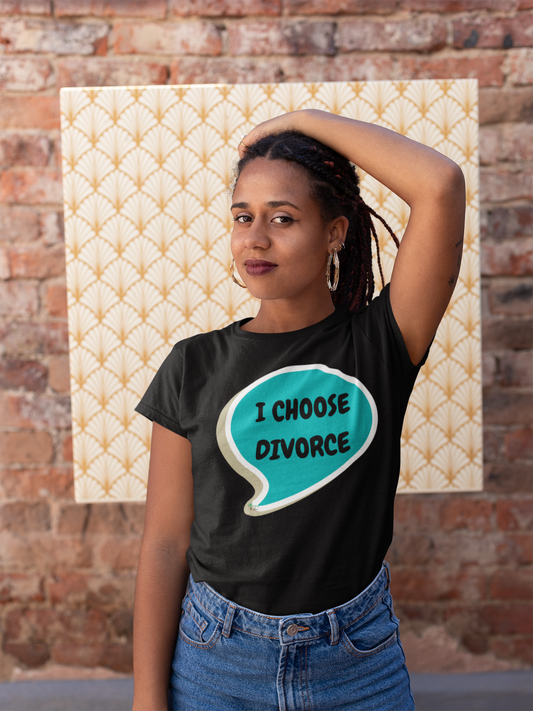 I CHOOSE DIVORCE T-SHIRT UNIQUE GRAPHIC UNISEX SPEECH BUBBLE SHIRT CASUAL STREETWEAR FASHION FUNNY SAYINGS TEES SARCASTIC SAYINGS T-SHIRT HILARIOUS SHIRTS SARCASM TEES BIRTHDAY GIFTS FOR WOMEN GIFT FOR MEN CLOTHING BRAND