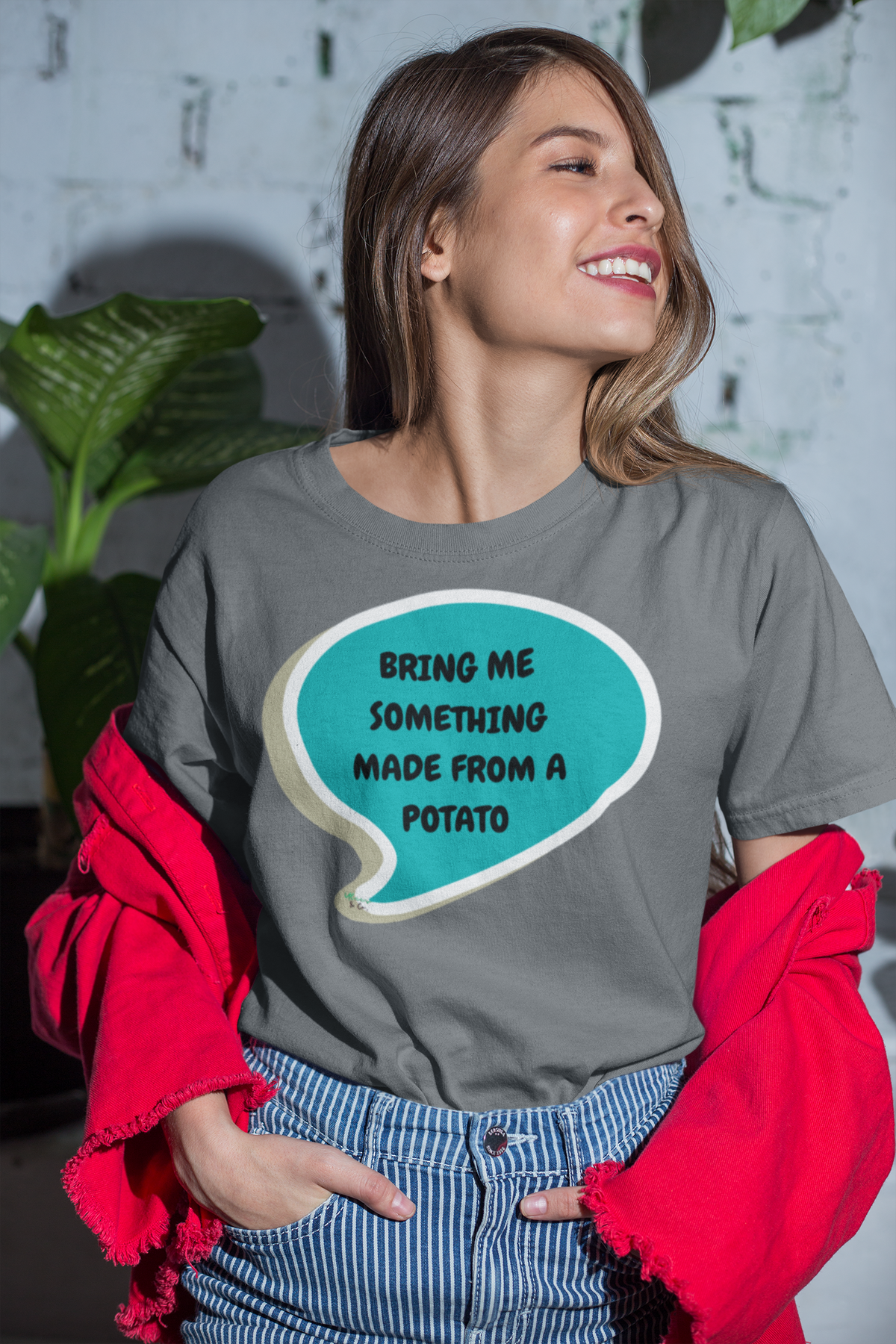 BRING ME SOMETHING MADE FROM A POTATO T-SHIRT UNIQUE GRAPHIC UNISEX IN SPEECH BUBBLE DESIGN SHIRT CASUAL STREETWEAR FASHION FUNNY SAYINGS TEES SARCASTIC TEES BIRTHDAY GIFTS WOMEN SHIRTS FOR MEN
