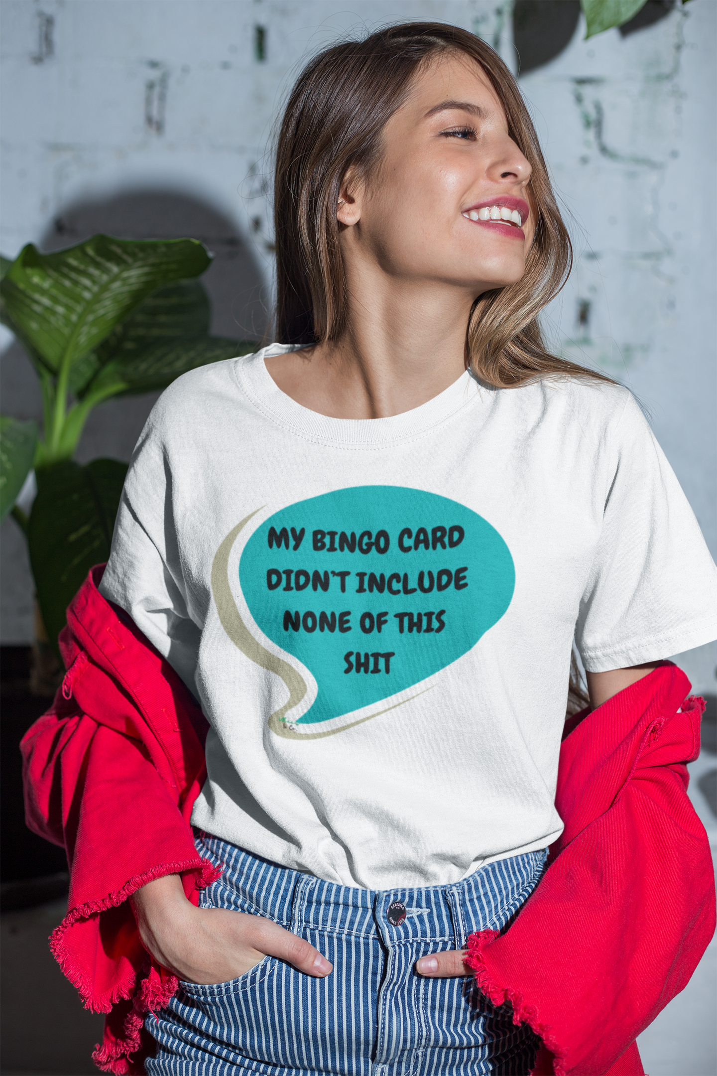MY BINGO CARD DIDN'T INCLUDE NONE OF THIS SHIT T-SHIRT IN SPEECH BUBBLE UNISEX TSHIRT FUNNY SAYINGS T SHIRT SARCASTIC SAYINGS T-SHIRT SARCASM TEES