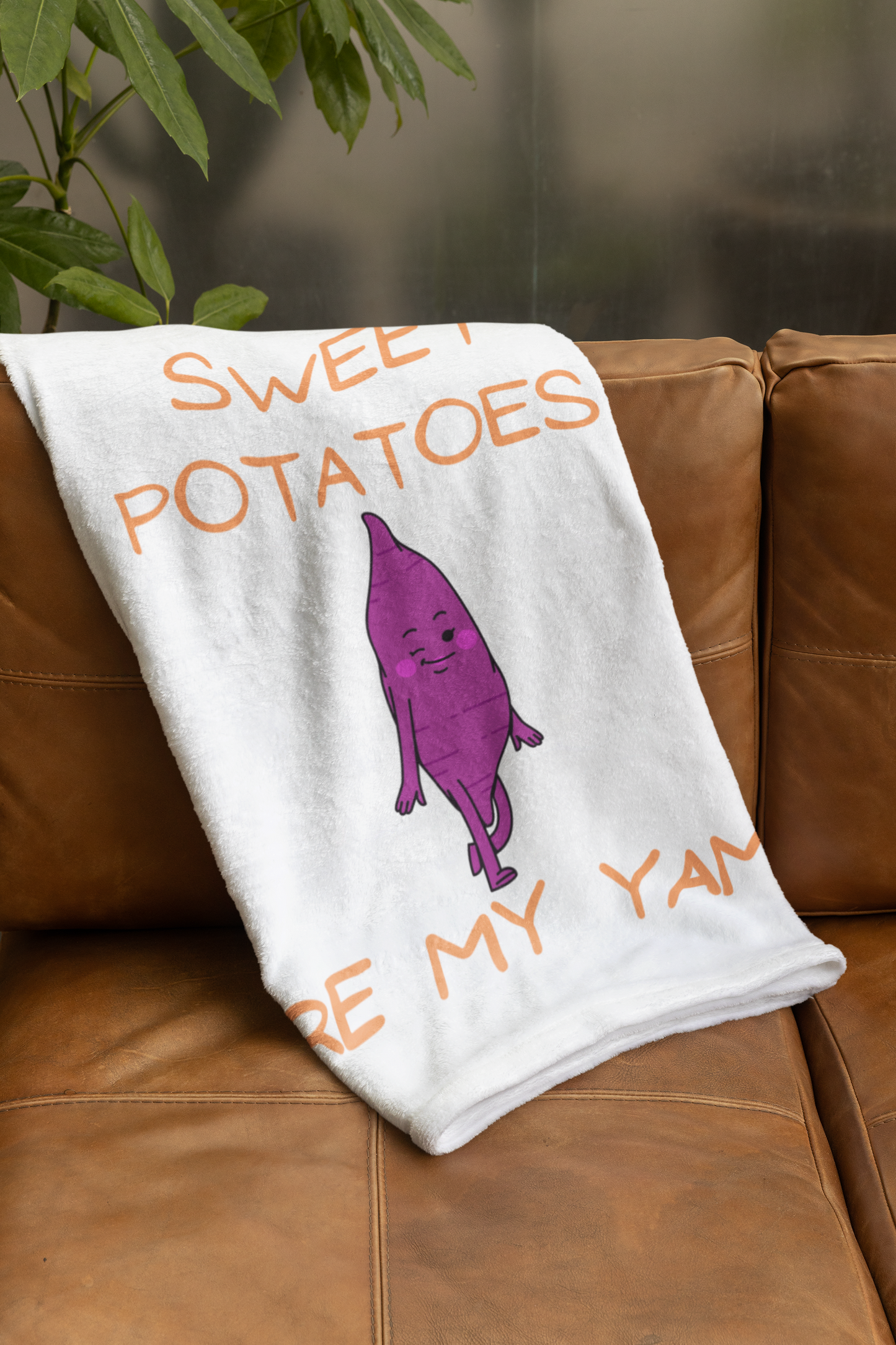 SWEET POTATOES ARE MY YAM BLANKET VELVETEEN PLUSH BLANKET